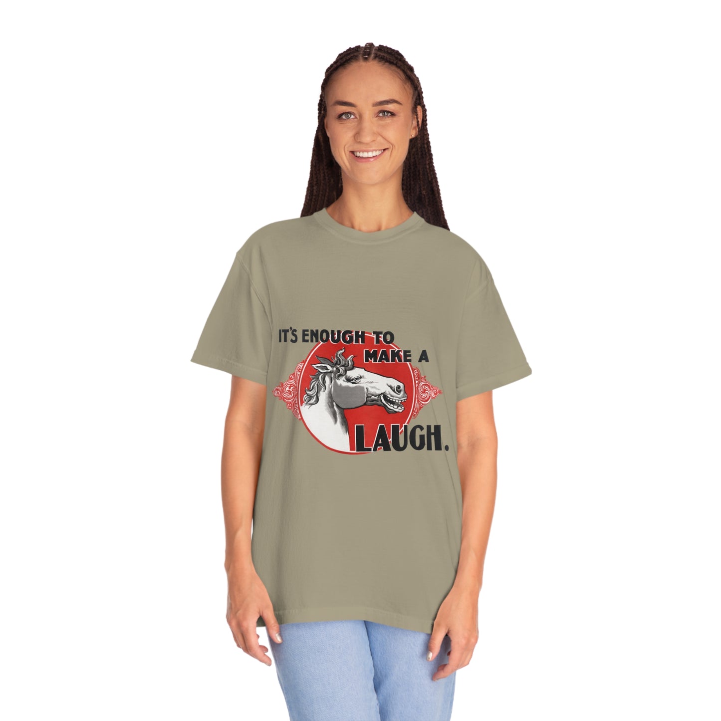 'Enough to Make a Horse Laugh' Print Shirt