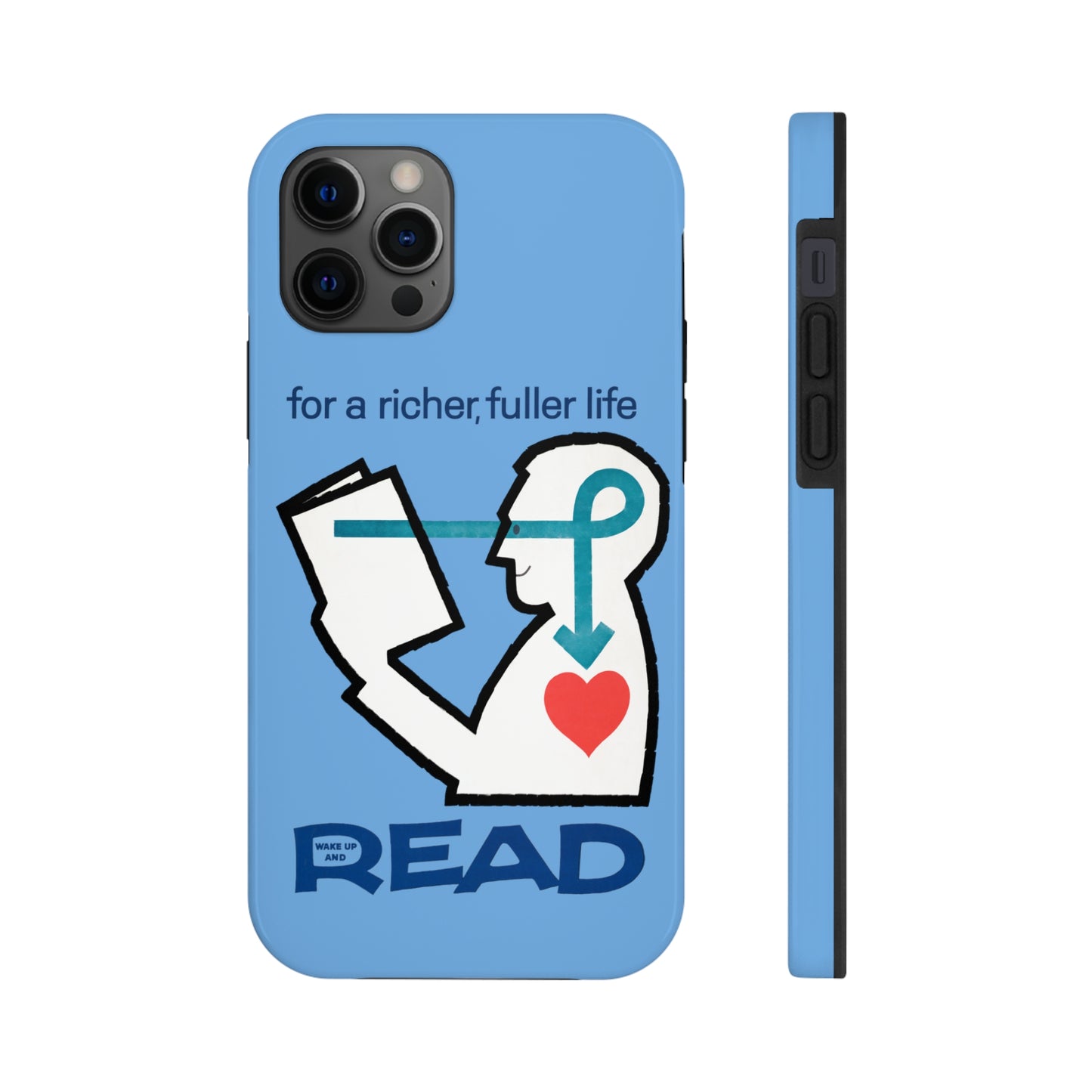 'For a Richer Life, Read' Light Blue Tough Phone Cases