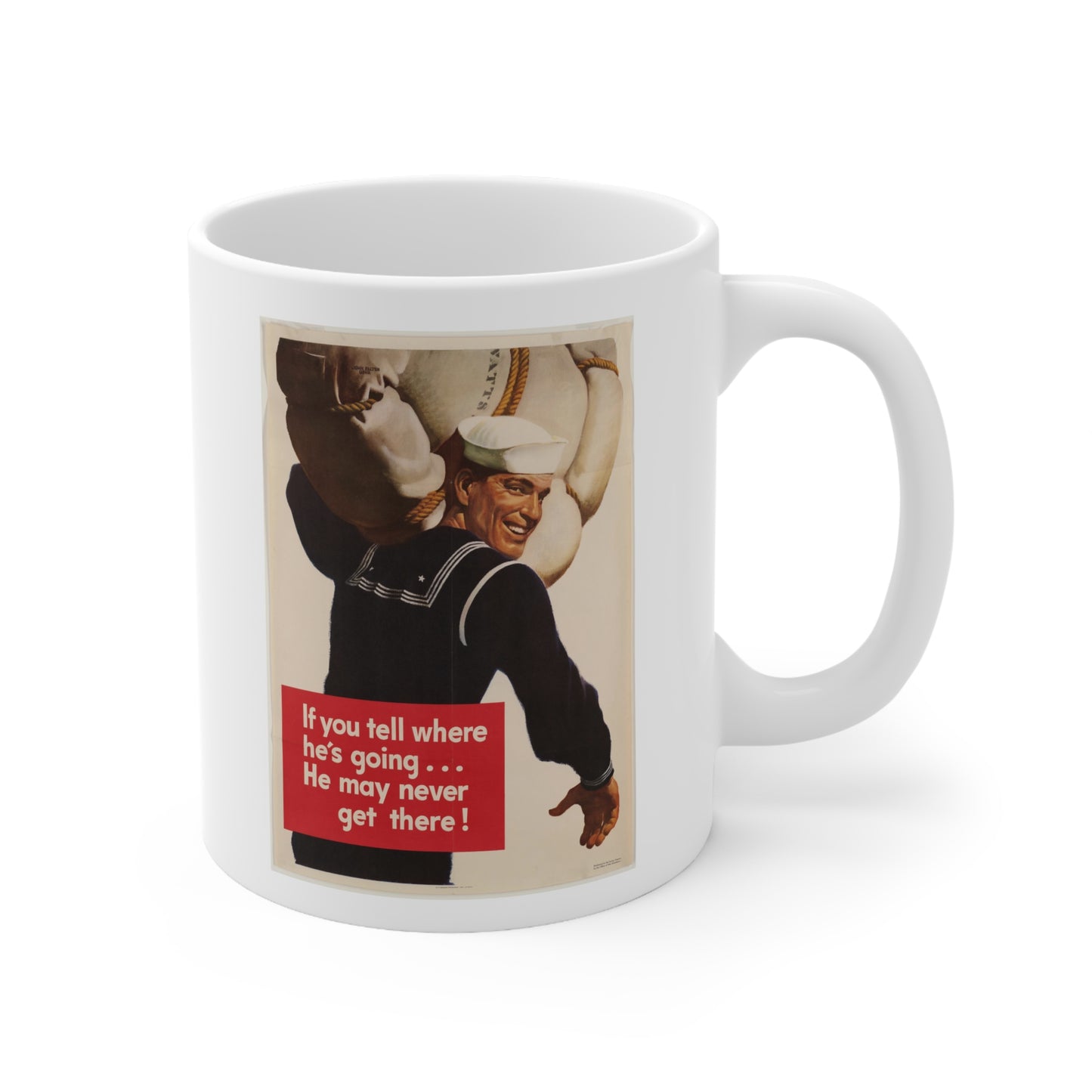 'He may never get there' Ceramic Mug 11oz