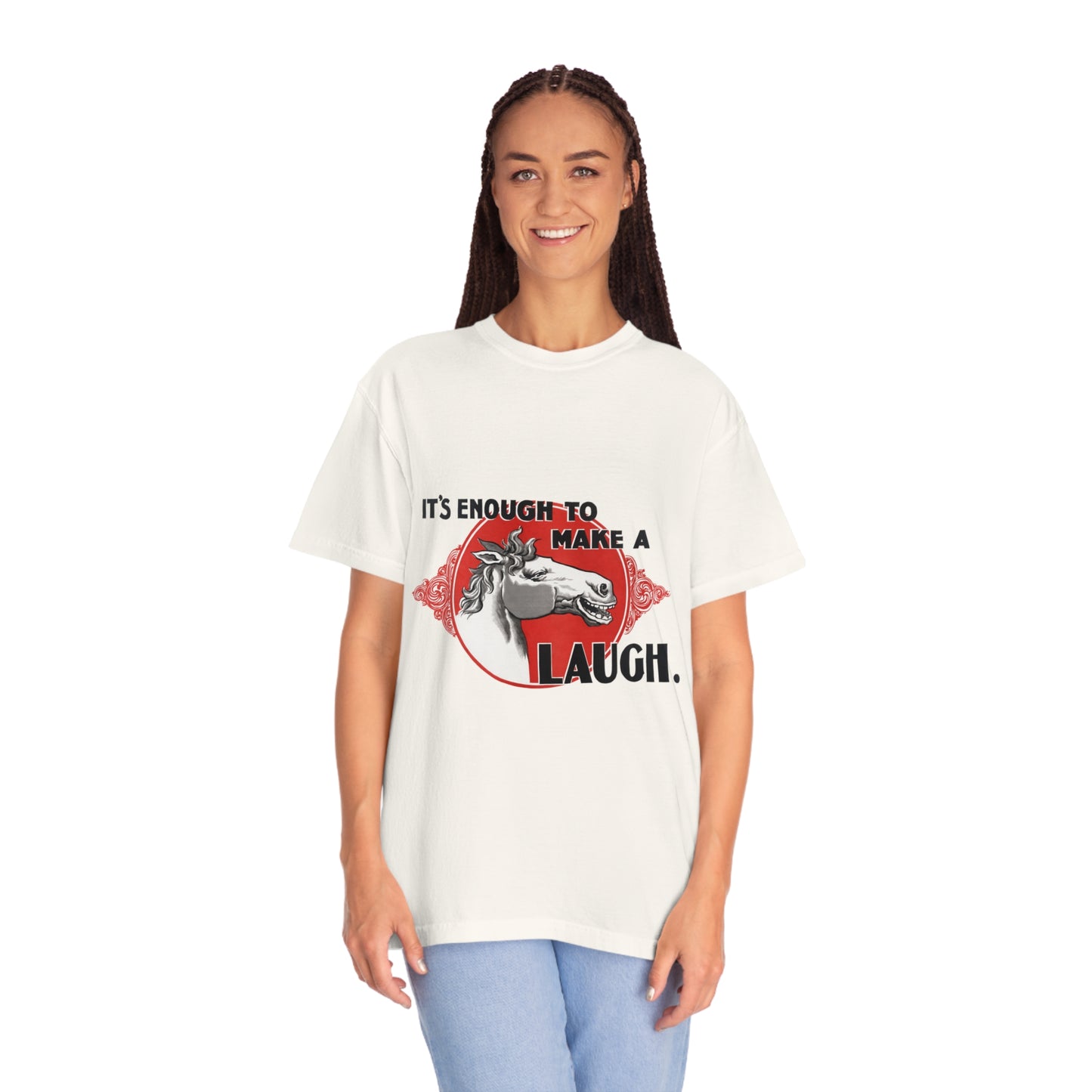 'Enough to Make a Horse Laugh' Print Shirt