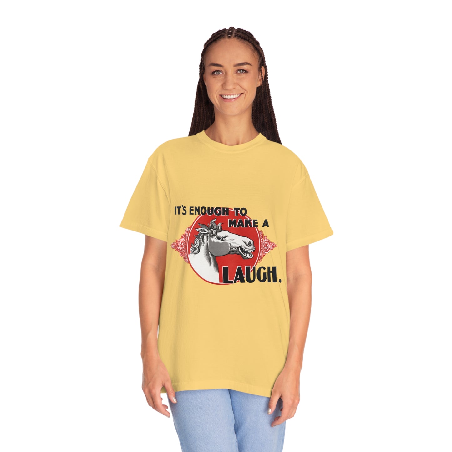 'Enough to Make a Horse Laugh' Print Shirt