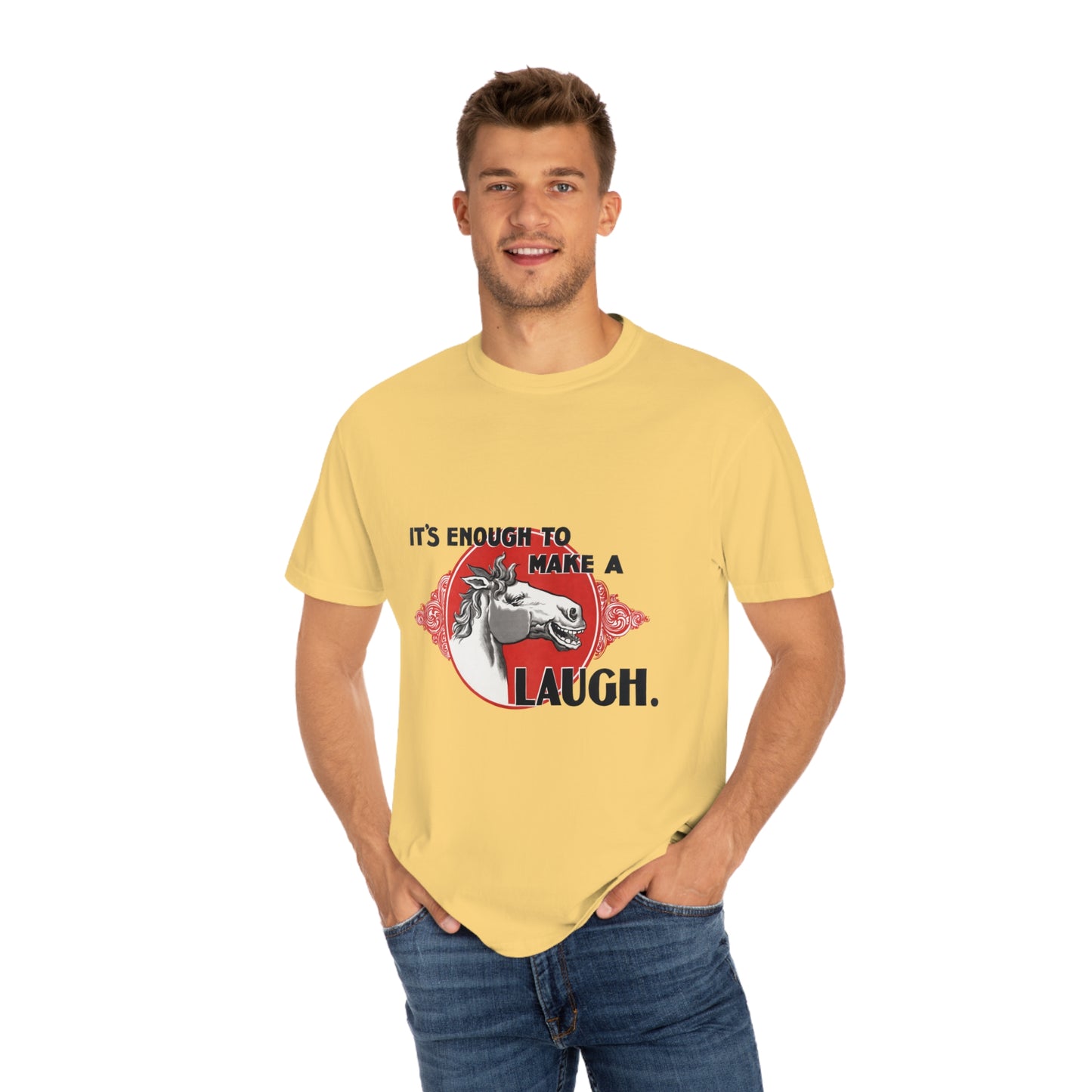 'Enough to Make a Horse Laugh' Print Shirt