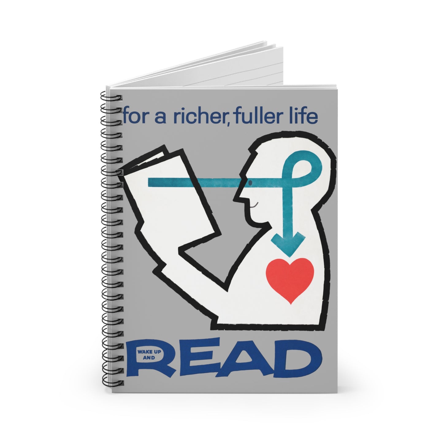 'For a Fuller Life, Read' Spiral Notebook - Ruled Line