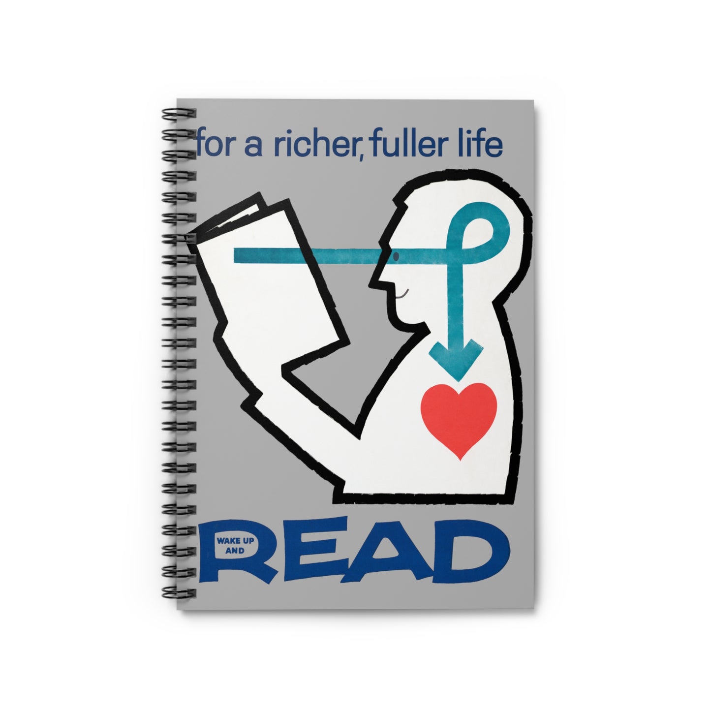 'For a Fuller Life, Read' Spiral Notebook - Ruled Line