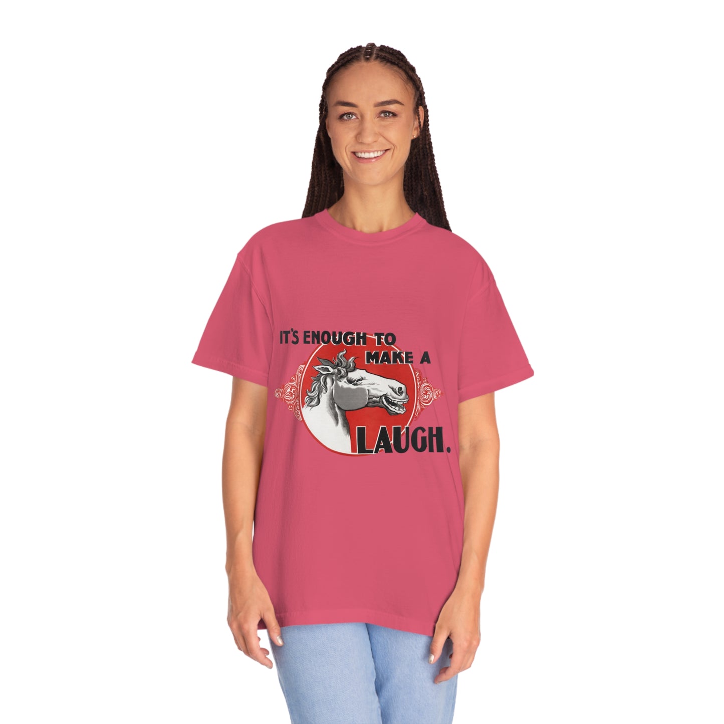 'Enough to Make a Horse Laugh' Print Shirt