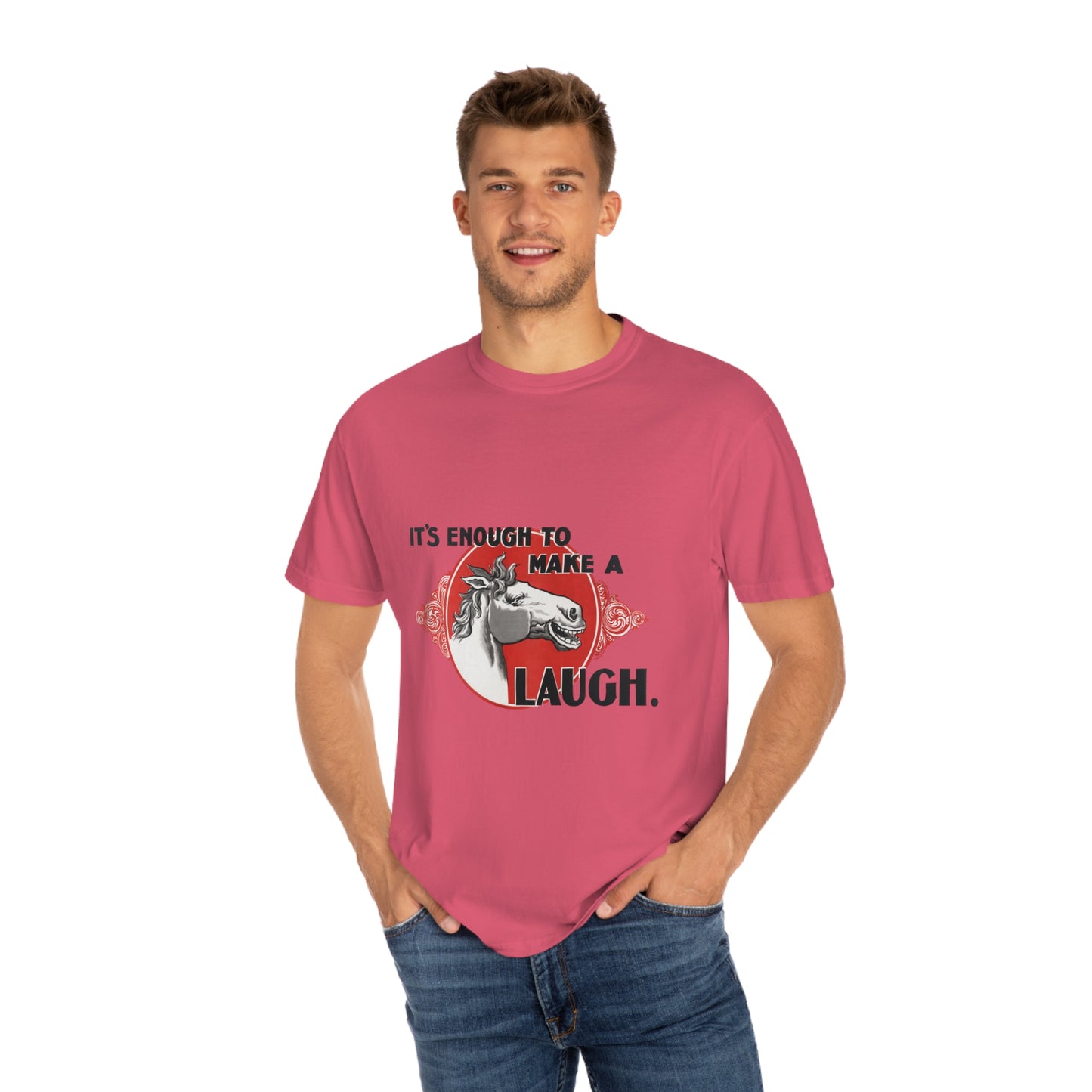 'Enough to Make a Horse Laugh' Print Shirt