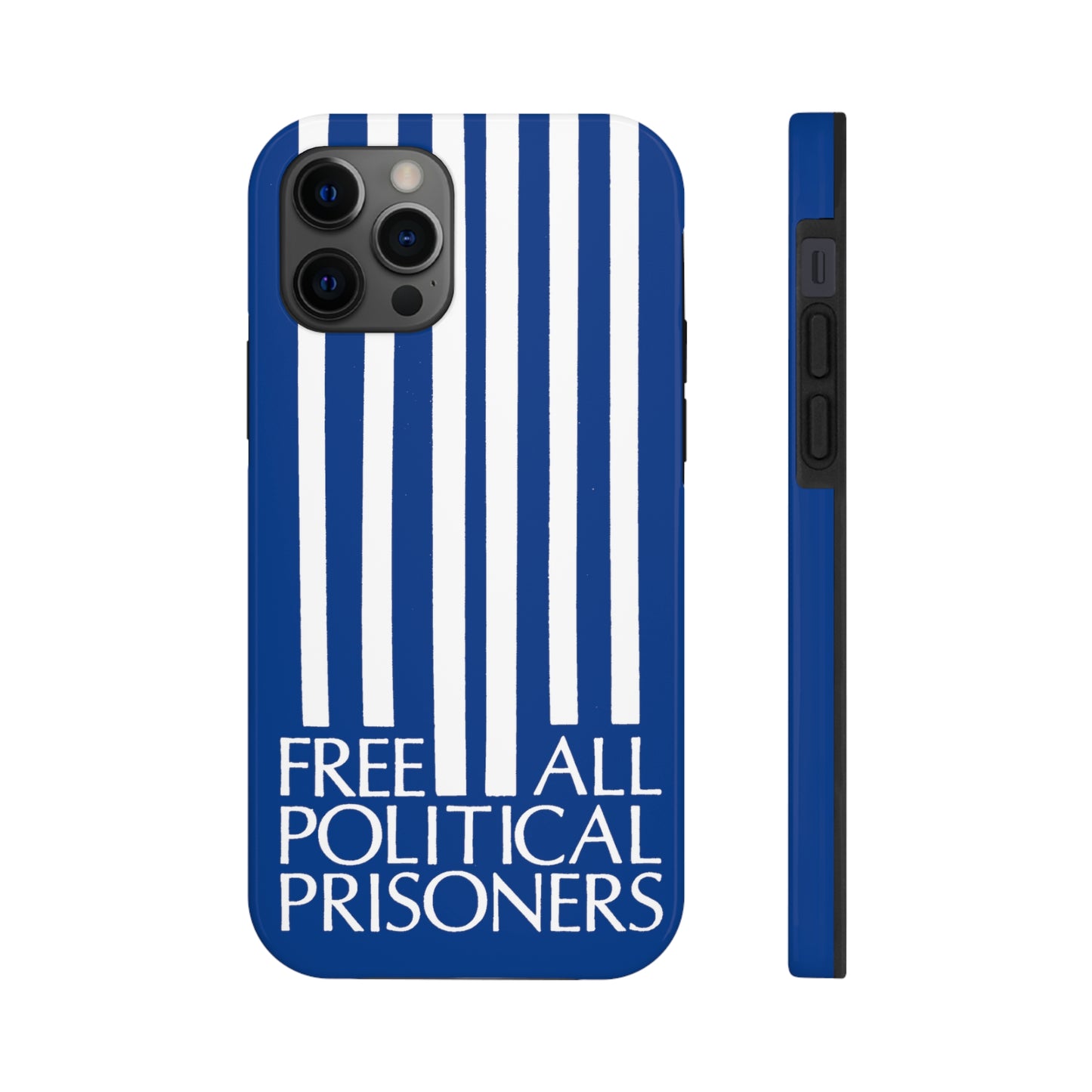 'Free All Political Prisoners' Tough Phone Cases