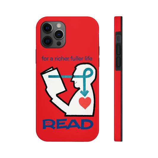 'For a Richer Life, Read' Red Tough Phone Cases