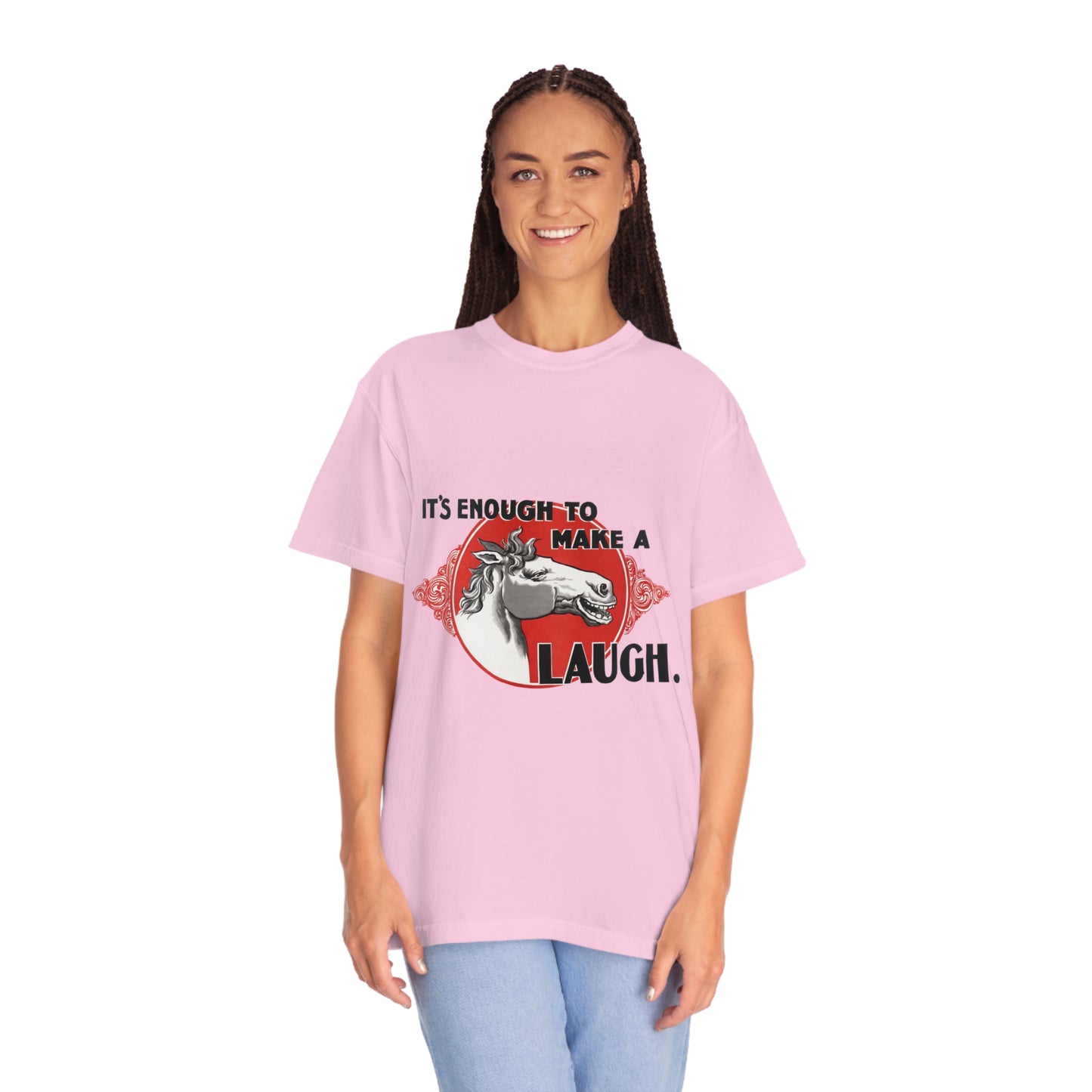 'Enough to Make a Horse Laugh' Print Shirt